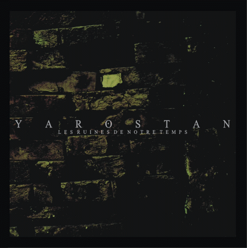 Les Ruines de Notre Temps